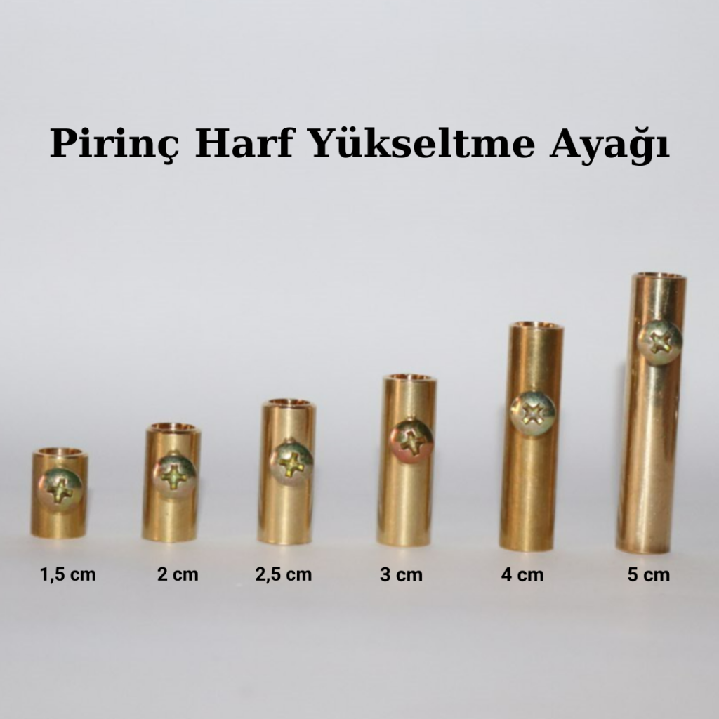 Pirinç Harf Yükseltme Ayağı Sari
